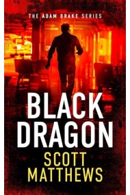 Coberta de Black Dragon: An Adam Drake thriller
