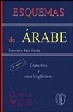 Cubierta de Esquemas de árabe. Gramática y usos lingüísticos