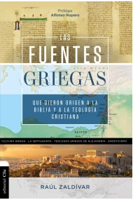 Coberta de FUENTES GRIEGAS QUE DIERON ORIGEN A LA BIBLIA Y A LA TEOLOGÍA CRISTIANA, LAS