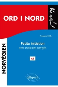 Cover of Ord i nord : Mots du nord. Petite initiation au norvégien avec exercices corrigés A1 (Bloc notes)