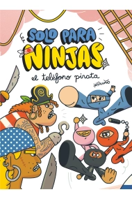 Coberta de Solo para ninjas 4: El teléfono pirata