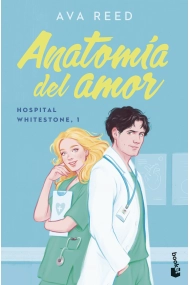 Cubierta de Anatomía del amor (Serie Hospital Whitestone 1)