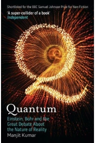 Cubierta de Quantum: Einstein, Bohr and the Great Debate About the Nature of Reality