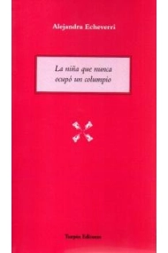 Cubierta de La niña que nunca ocupó un columpio