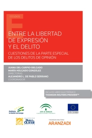 Cubierta de Entre la libertad de expresión y el delito (Papel + e-book)