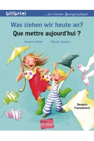 Cover von Was ziehen wir heute an? Kinderbuch Deutsch-Französisch: Kinderbuch Deutsch-Französisch