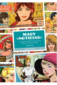 Cubierta de MARY NOTICIAS Y OTRAS HEROINAS DE LOS TEBEOS PARA NIÑAS 194