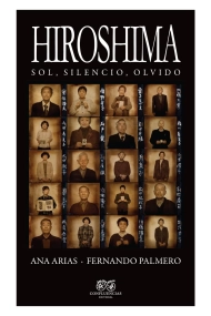 Cubierta de Hiroshima: Sol, silencio, olvido 
