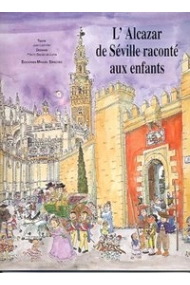 Cubierta de L'Alcazar de Seville raconté aux enfants