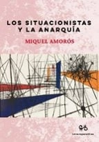 Coberta de Los situacionistas y la anarquía
