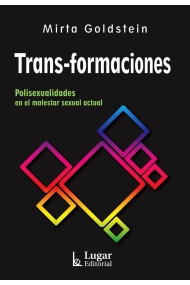 Coberta de Trans-formaciones. Polisexualidades en el malestar sexual actual