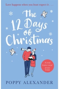 Cubierta de 12 Days of Christmas: A heartwarming and uplifting romance to curl up with over the festive holidays