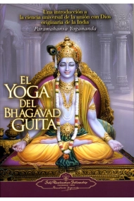 Cover of El yoga del Bhagavad Guita : Una Introduccion a la Ciencia Universal de la Union Con Dios Originaria de la India