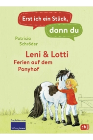 Cubierta de Erst ich ein Stück, dann du - Leni & Lotti - Ferien auf dem Ponyhof