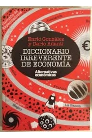 Cubierta de Diccionario irreverente de economía
