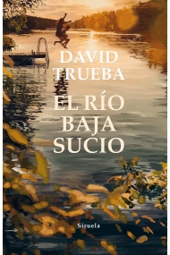 Cubierta de El río baja sucio