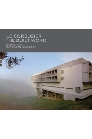 Cubierta de Le Corbusier: The Built Work