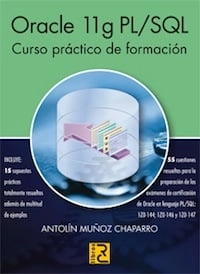 Cubierta de Oracle 11g PL/SQL. Curso práctico de formación — Antolin Muñoz Chaparro