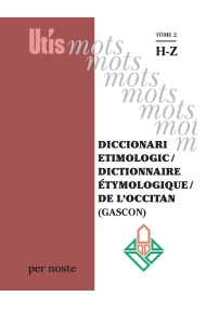 Cubierta de Diccionari Etimologic / Dictionnaire Etymologique / De L'Occitan (Gascon) Tòme 2 Hz