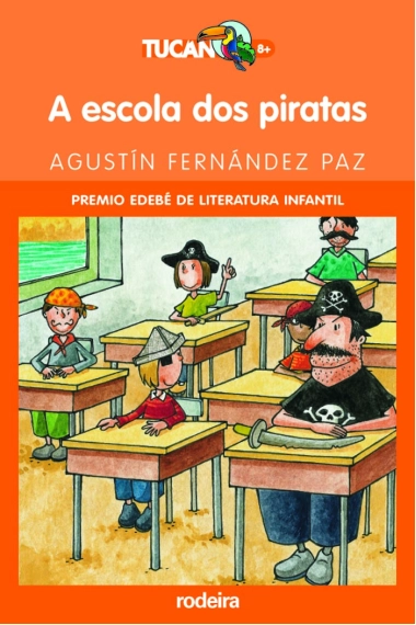 Cubierta de A ESCOLA DOS PIRATAS — Agustín Fernández Paz