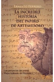 Coberta de La increible historia del papiro de Artemidoro