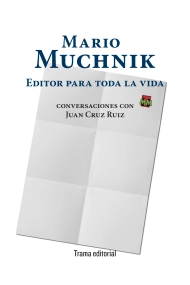 Coberta de Mario Muchnik. Editor para toda la vida