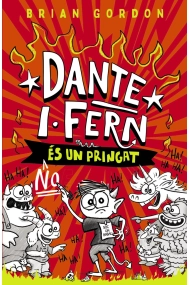 Cubierta de Dante I. Fern no és un pringat. Llibre 1