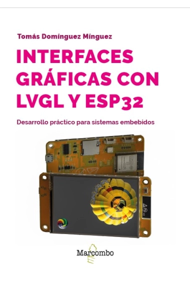 Cover von Interfaces gráficas con LVGL y ESP32 — Tomás Domínguez Mínguez