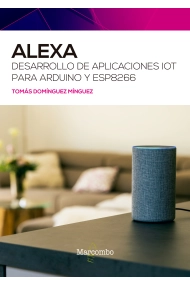 Cover von Alexa. Desarrollo de aplicaciones IoT para Arduino y ESP8266