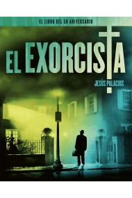 Cubierta de El exorcista. El libro del 50 aniversario