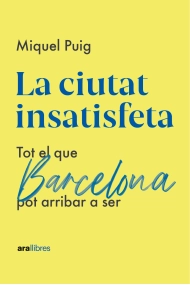 Cover of La ciutat insatisfeta