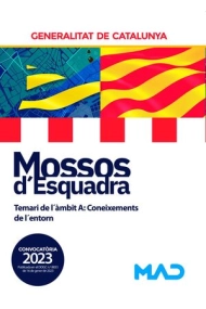 Cubierta de Mossos d`Esquadra. Temari de l´àmbit A: Coneixements de l´entorn