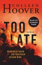 Cubierta de Too Late – Wenn Nein sagen zur tödlichen Gefahr wird