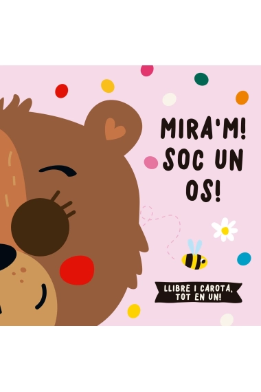 Coberta de Mira'm! Soc un os! — AA. VV.