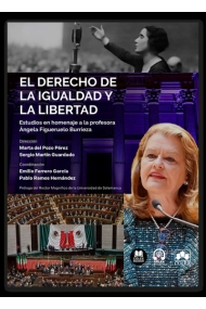 Cubierta de El derecho de la igualdad y la libertad. Estudios en homenaje a la profesora Ángela Figueruelo Burrieza