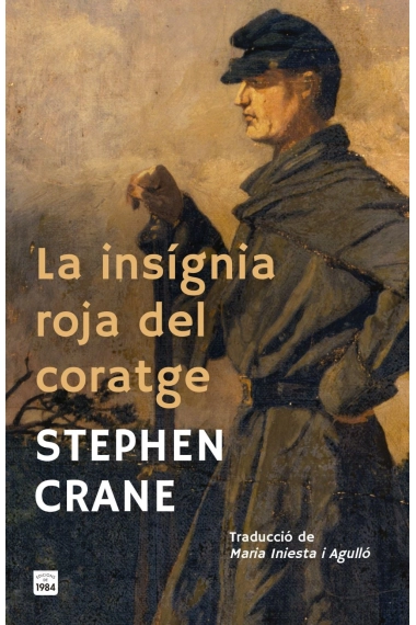 Cubierta de La insígnia roja del coratge — Stephen Crane