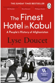 Coberta de The Finest Hotel in Kabul - A People's History of Afghanistan