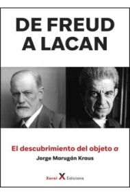Coberta de De Freud a Lacan. El descubrimiento del objeto a