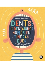 Cover of Dents: de dentadures, només en tindràs dues!