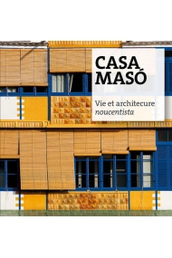 Cubierta de Casa Masó, vie et architecture noucentista