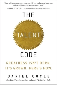 Cubierta de Talent Code: Greatness Isn't Born. It's Grown. Here's How.