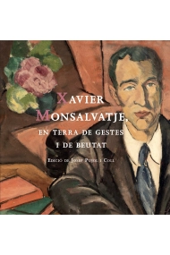 Cubierta de Xavier Monsalvatje, en terra de gestes i de beutat