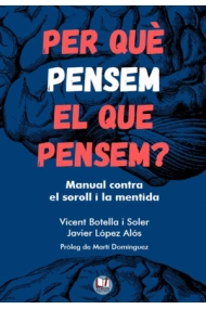 Coberta de Per què pensem el que pensem?
