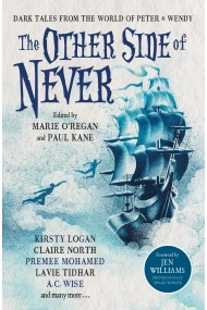 Cubierta de The Other Side of Never: Dark Tales from the World of Peter & Wendy