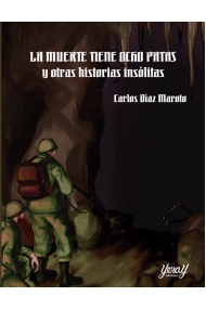 Cubierta de LA MUERTE TIENE OCHO PATAS Y OTRAS HISTORIAS INSÓLITAS