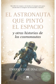 Cover von El astronauta que pintó el espacio y otras historias de los cosmonautas