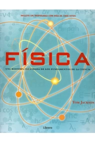 Cubierta de Física. Una historia ilustrada de los fundamentos de la ciencia