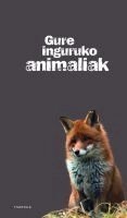 Cubierta de Gure inguruko animaliak