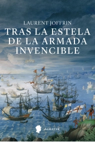 Coberta de Tras la estela de la Armada Invencible