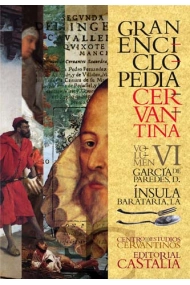 Cubierta de GRAN ENCICLOPEDIA CERVANTINA. Volumen VI.  García de Paredes, D. - Ínsula Barataria, La.